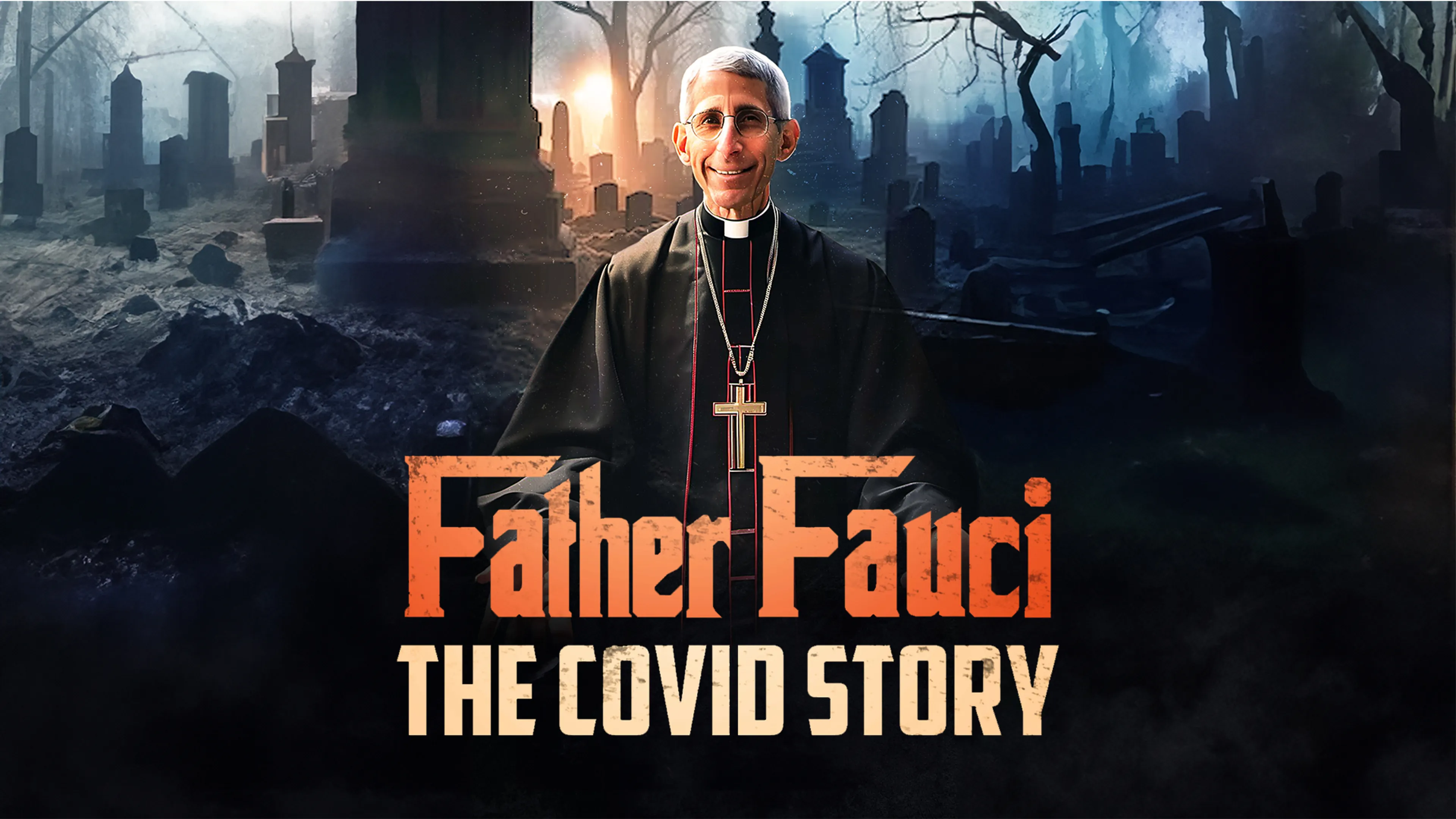 Father Fauci: The Covid Story poster